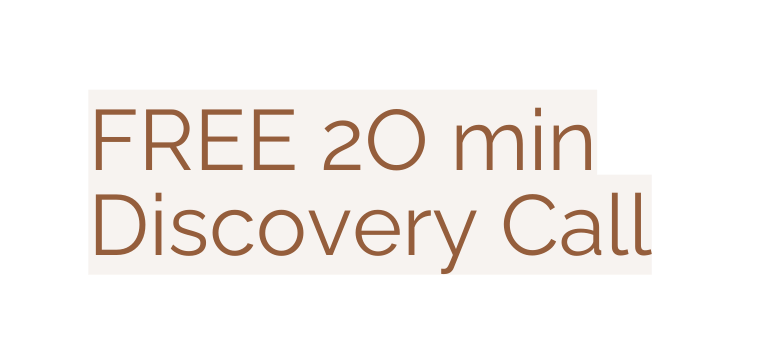 FREE 2O min Discovery Call